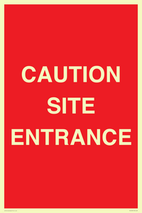 CAUTION SITE ENTRANCE